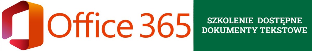 Grafika ozdobna z napisem Office 365 szkolenie dostępne dokumenty tekstowe